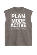 Gray sleeveless shirt with 'PLAN MODE ACTIVE' text on a white background